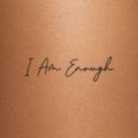 I Am Enough by Blackdot - tattoo render on skin 